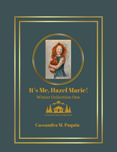 Load image into Gallery viewer, &quot;It&#39;s Me, Hazel Marie!&quot; Book One
