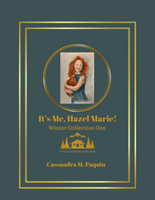 Load image into Gallery viewer, "It's Me, Hazel Marie!" Book One